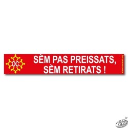 Autocollant Sèm pas preissats, sèm retirats