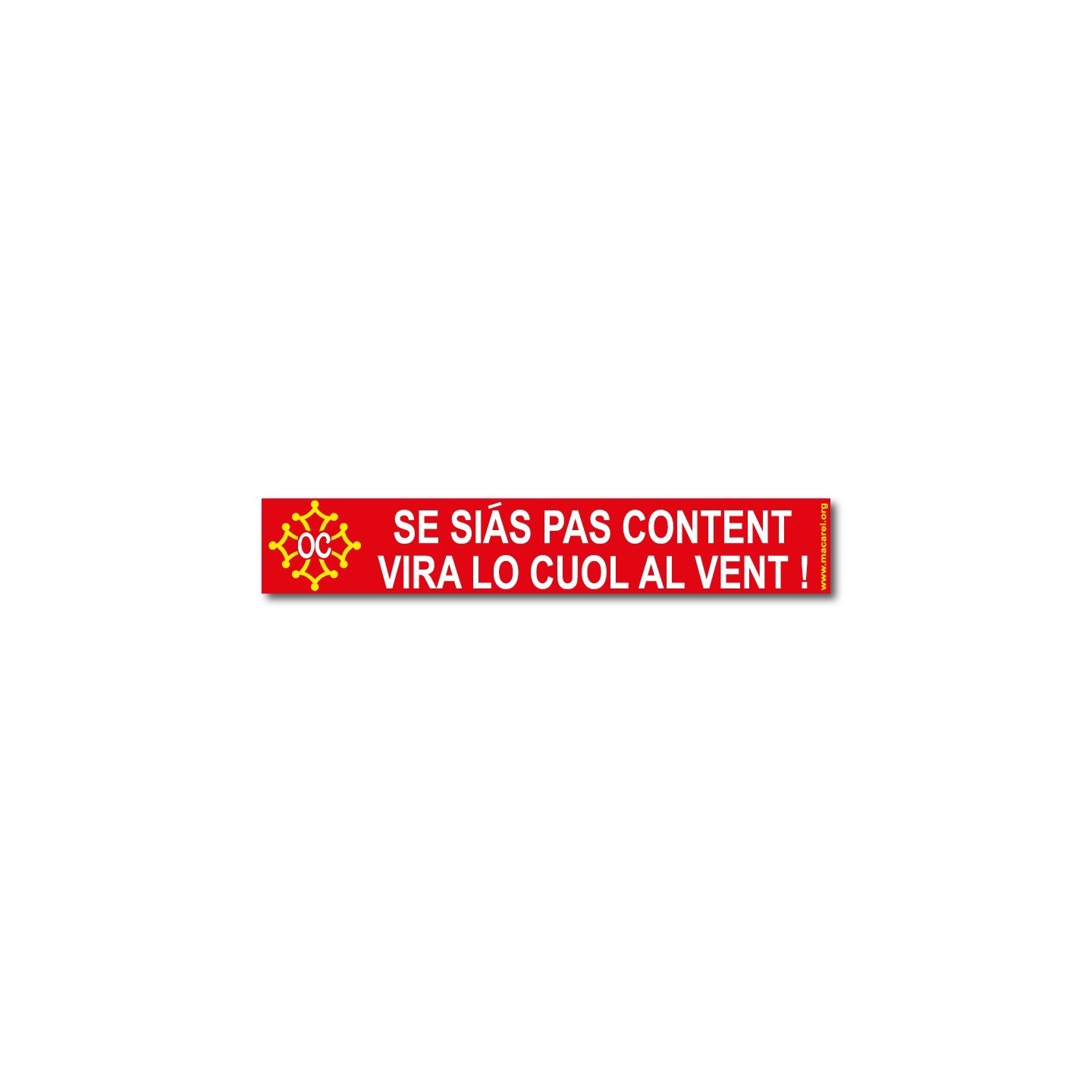 Autocollant Se siás pas content